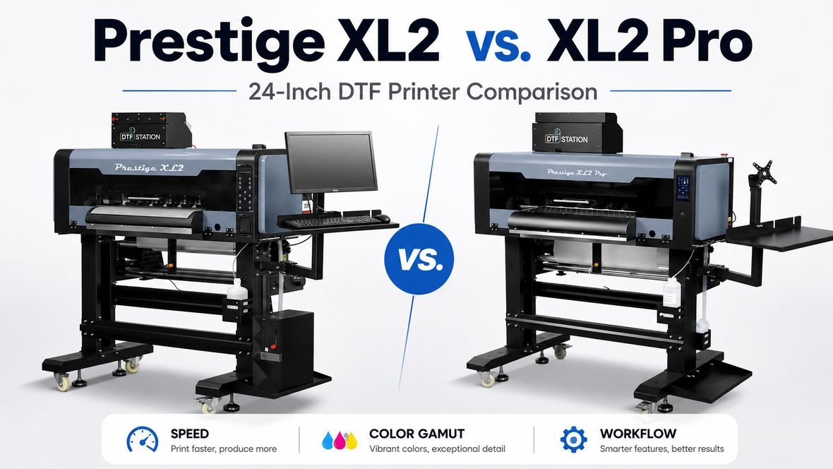 Prestige XL2 vs. XL2 Pro: Which 24-Inch DTF Printer Is Better?